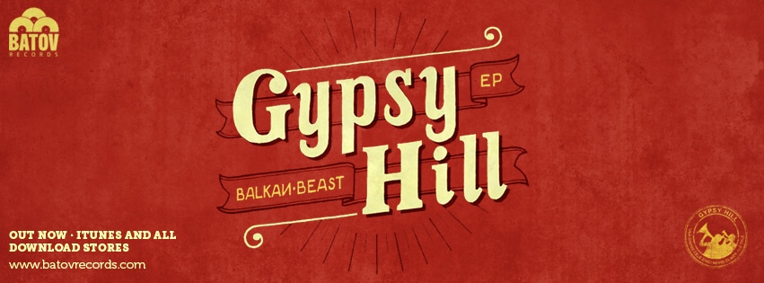 Gypsy Hill - 'Balkan Beast'