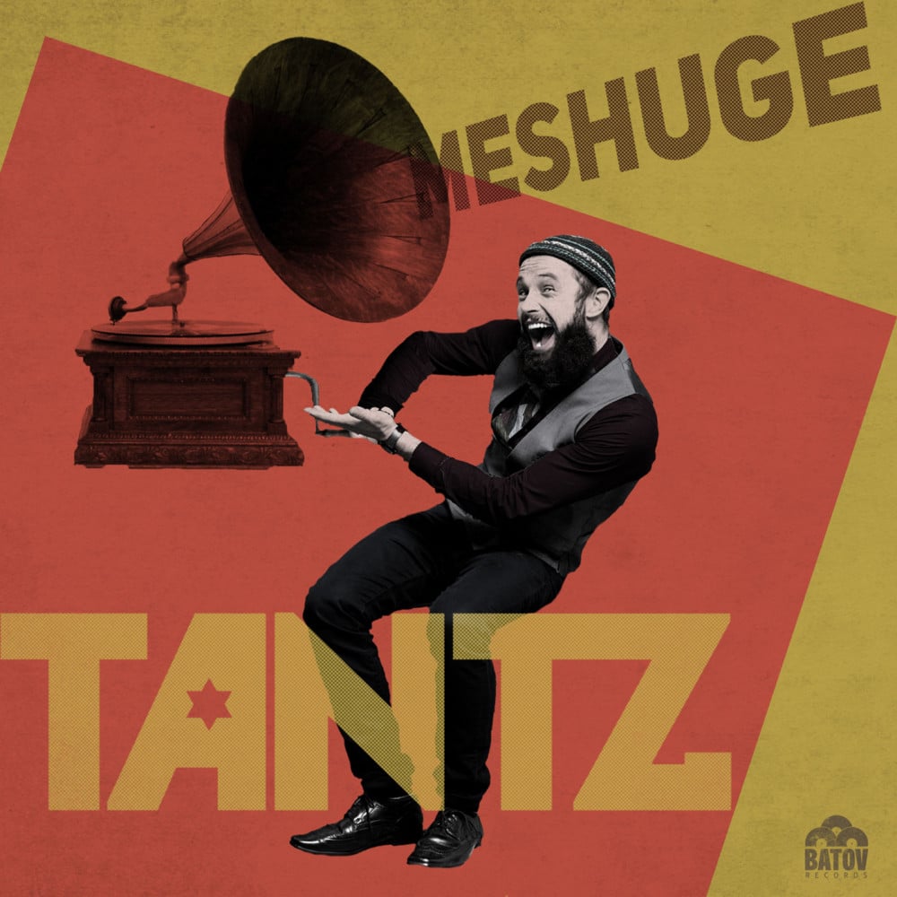 Tantz - Meshuge