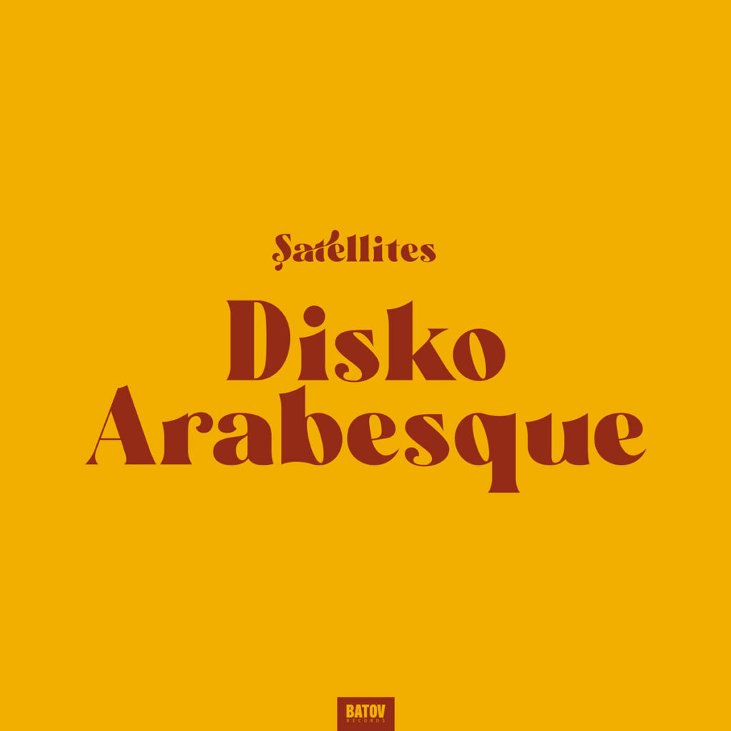 Satellites - Disko Arabesque Digital Cover