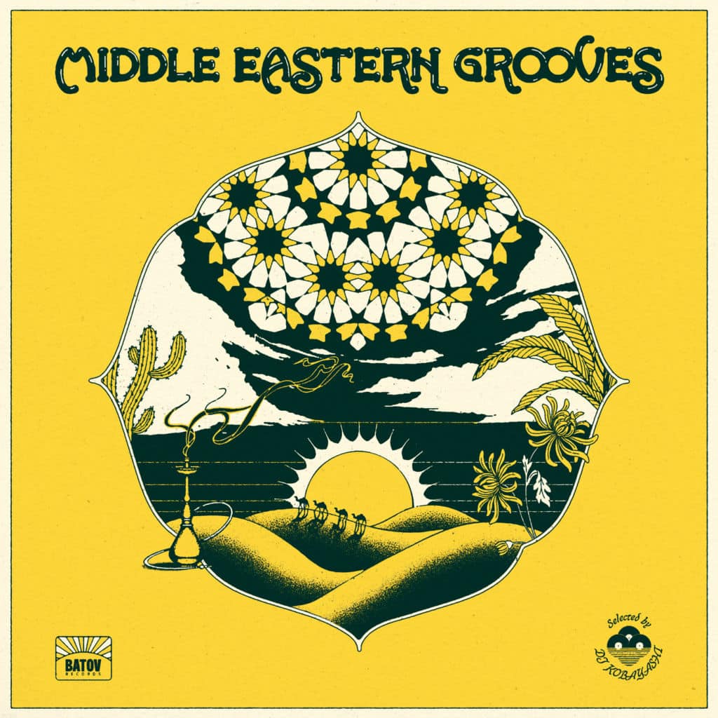 Middle Eastern Grooves (Selected by DJ Kobayashi)