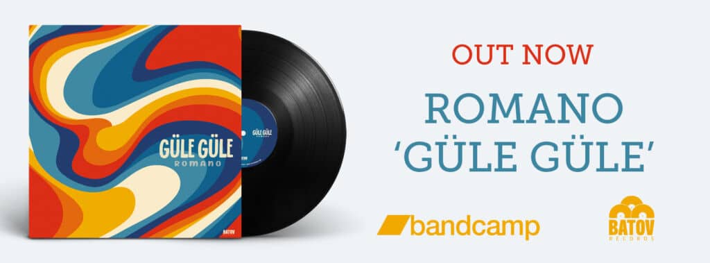 Güle Güle by Romano {OUT NOW}