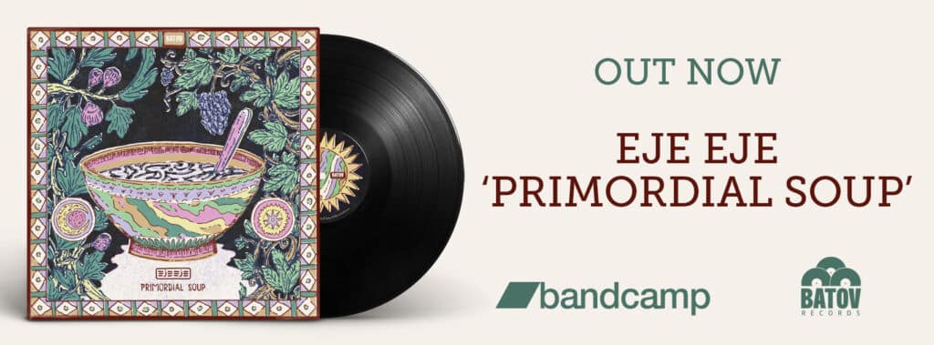 Primordial Soup by Eje Eje